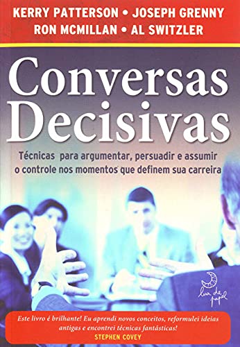 Ler Conversas decisivas, do autor Kerry Patterson; Joseph Grenny Ler Conversas decisivas, do autor Kerry Patterson; Joseph Grenny