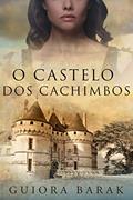 Ler O Castelo dos Cachimbos, do autor Guiora Barak Ler O Castelo dos Cachimbos, do autor Guiora Barak