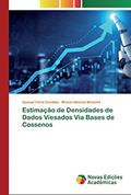 Ler Estimação de Densidades de Dados Viesados Via Bases de Cossenos, do autor Samuel Faria Candido; MIchel Helcias Montoril