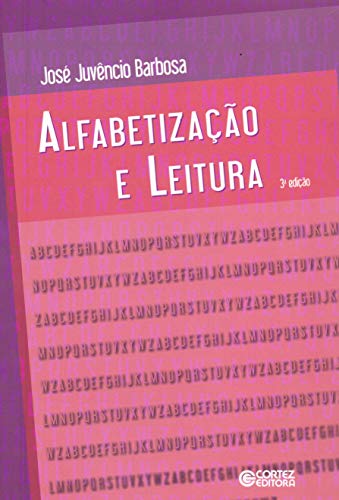 Ler Alfabetização e leitura, do autor José Juvêncio Barbosa