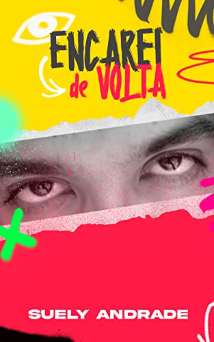 Ler Encarei de Volta, do autor Suely Andrade