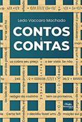 Ler Contos e Contas, do autor Ledo Vaccaro Machado
