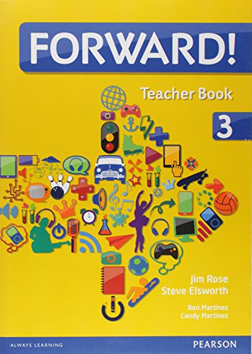 Ler Forward! Level 3 Teacher Book + Multi-Rom, do autor Ron Martinez; Candy Martinez; Steve Elsworth; Jim Rose