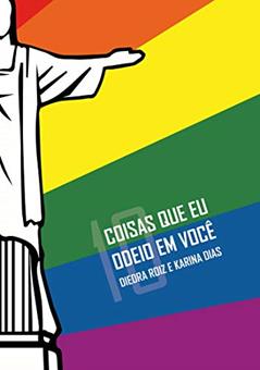 [10] coisas que eu odeio em você, do autor Diedra Roiz; Karina Dias