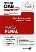 Ler Passe na OAB 2ª fase - FGV - Prática penal - 5ª edição 2021, do autor Ivan Luís Marques; Leonardo Castro; Marcelo Hugo da Rocha Ler Passe na OAB 2ª fase - FGV - Prática penal - 5ª edição 2021, do autor Ivan Luís Marques; Leonardo Castro; Marcelo Hugo da Rocha