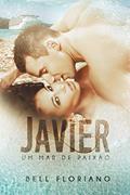 Ler Javier : Um mar de paixão, do autor Bell Floriano Ler Javier : Um mar de paixão, do autor Bell Floriano
