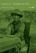 Ler Sombras na Relva, do autor Karen Blixen