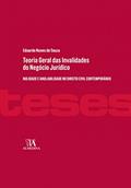 Ler Teoria Geral das Invalidades do Negócio Jurídico: Nulidade e Anulabilidade no Direito Civil Contemporâneo, do autor Eduardo Nunes de Souza Ler Teoria Geral das Invalidades do Negócio Jurídico: Nulidade e Anulabilidade no Direito Civil Contemporâneo, do autor Eduardo Nunes de Souza