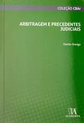 Ler Arbitragem e Precedentes Judiciais, do autor Danilo Orenga