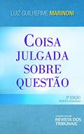 Ler Coisa julgada sobre questão, do autor Luiz Guilherme Marinoni