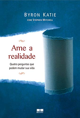 Ler Ame a realidade, do autor Byron Katie Ler Ame a realidade, do autor Byron Katie