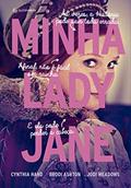 Ler Minha Lady Jane, do autor Brodi Ashton; Cynthia Hand; Jodi Meadows Ler Minha Lady Jane, do autor Brodi Ashton; Cynthia Hand; Jodi Meadows