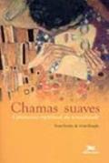 Ler Chamas Suaves, do autor Heagle; Ferder