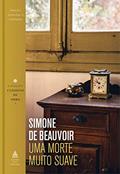 Ler Uma morte muito suave (Coleção Clássicos de Ouro), do autor Simone de Beauvoir Ler Uma morte muito suave (Coleção Clássicos de Ouro), do autor Simone de Beauvoir