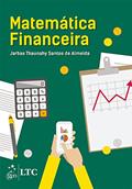 Ler Matemática Financeira, do autor Jarbas Thaunahy Santos de Almeida