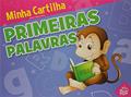 Ler Minha Cartilha Primeiras Palavras, do autor Jarbas C. Cerino