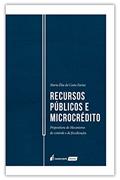 Ler Recursos Públicos E Microcrédito - 2020, do autor Maria Élia Da Costa Farias