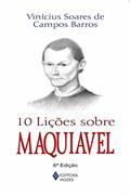 Ler 10 lições sobre Maquiavel (resumo), do autor Vinícius Soares de