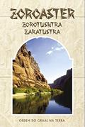Ler Zoroaster - Zorotushtra - Zaratustra, do autor Editora Ordem do Graal na Terra
