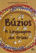 Ler Búzios - A Linguagem dos Orixás, do autor Ademir Barbosa Júnior