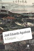 Ler A Conjura, do autor José Eduardo Agualusa