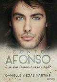 Ler AFONSO: E se os homens fossem o sexo frágil? (LIVRO Livro 1), do autor DANIELLE VIEGAS MARTINS Ler AFONSO: E se os homens fossem o sexo frágil? (LIVRO Livro 1), do autor DANIELLE VIEGAS MARTINS