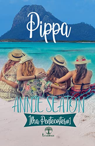 Ler Pippa (Ilha Pentecostes Livro 1), do autor Annie Seaton