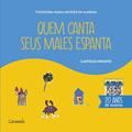 Ler Quem canta seus males espanta, do autor Theodora M. M. Almeida