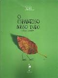 Ler Espantoso Nisso Tudo, O:, do autor Cássio Zanatta