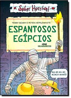 Espantosos Egipcios, do autor Terry Deary