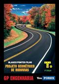 Ler PROJETO GEOMÉTRICO DE RODOVIAS (Portuguese Edition), do autor GLAUCO PONTES FILHO Ler PROJETO GEOMÉTRICO DE RODOVIAS (Portuguese Edition), do autor GLAUCO PONTES FILHO