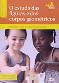 Ler O Estudo das Figuras e dos Corpos Geométricos, do autor Estudo De Figuras E Corpos Geo
