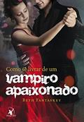 Ler Como se livrar de um vampiro apaixonado, do autor Beth Fantaskey Ler Como se livrar de um vampiro apaixonado, do autor Beth Fantaskey