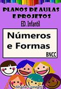 Ler Números, Quantidades e Formas Geométricas - Planos de Aulas BNCC (Projetos Pedagógicos - BNCC), do autor Shana Conzatti