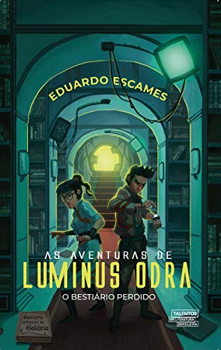 Ler As aventuras de Luminus Odra: o bestiário perdido, do autor Eduardo Escames Ler As aventuras de Luminus Odra: o bestiário perdido, do autor Eduardo Escames