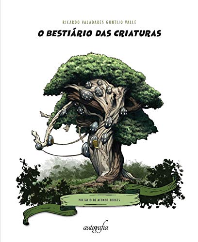 Ler O bestiário das criaturas, do autor Ricardo Valadares Gontijo Valle
