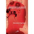 Ler Homossexualidade: Neurociências e Orientação Sexual: Neurociências e Orientação Sexual, do autor Giovanni Cipriani Ler Homossexualidade: Neurociências e Orientação Sexual: Neurociências e Orientação Sexual, do autor Giovanni Cipriani
