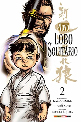 Ler Novo Lobo Solitário Vol. 2, do autor Kazuo Koike Ler Novo Lobo Solitário Vol. 2, do autor Kazuo Koike