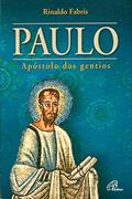 Ler Paulo: Apóstolo dos Gentios, do autor Rinaldo Fabris