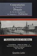 Ler Comentários às Disposições Penais da Lei de Recuperação de Empresas e Falências, do autor Antonio Paulo C. O. Silva Ler Comentários às Disposições Penais da Lei de Recuperação de Empresas e Falências, do autor Antonio Paulo C. O. Silva