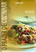 Ler Prazer de Cozinhar Arroz, do autor Caracter