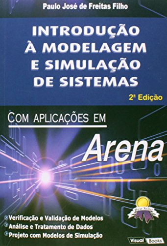 Ler Introdução a Modelagem e Simulação de Sistemas com Aplicações em Arena, do autor Paulo José de Freitas Filho