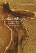 Ler Solidão-Solitude. Passagens Femininas do Estado Civil ao Território da Alma, do autor Luci Helena Baraldo Mansur
