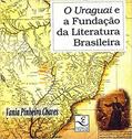 Ler O Uraguai e a Fundação da Literatura Brasileira, do autor Vania Pinheiro Chaves