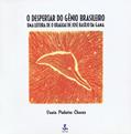 Ler O Despertar do Gênio Brasileiro: uma Leitura de O Uraguai de José Basílio da Gama, do autor Vania Pinheiro Chaves Ler O Despertar do Gênio Brasileiro: uma Leitura de O Uraguai de José Basílio da Gama, do autor Vania Pinheiro Chaves