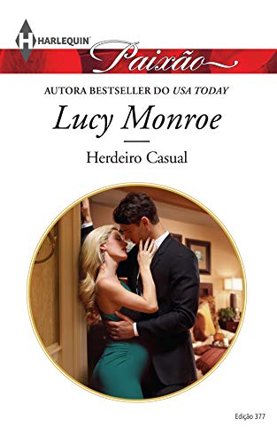 Ler Herdeiro Casual (Harlequin Jessica Especial Livro 377), do autor Lucy Monroe