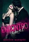 Ler Encontro Casual, do autor Meghan Marques