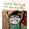 Ler Inside This Book Live Two Crocodiles, do autor Claudia Souza Ler Inside This Book Live Two Crocodiles, do autor Claudia Souza
