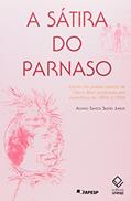 Ler A sátira do parnaso: Estudo da poesia satírica de Olavo Bilac publicada em periódicos de 1894 a 1904, do autor Álvaro Santos Simões Júnior Ler A sátira do parnaso: Estudo da poesia satírica de Olavo Bilac publicada em periódicos de 1894 a 1904, do autor Álvaro Santos Simões Júnior