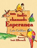 Ler Um índio chamado Esperança, do autor Luiz Galdino